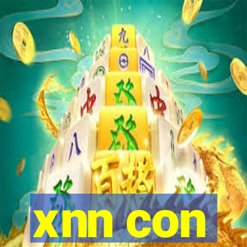 xnn con